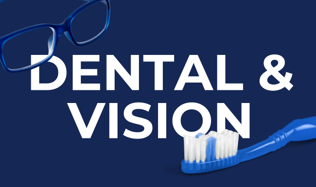 2025 ROSS Web Dental Vision 648×386 The words Dental & Vision with a blue pair of glasses and a blue toothbrush in the background.